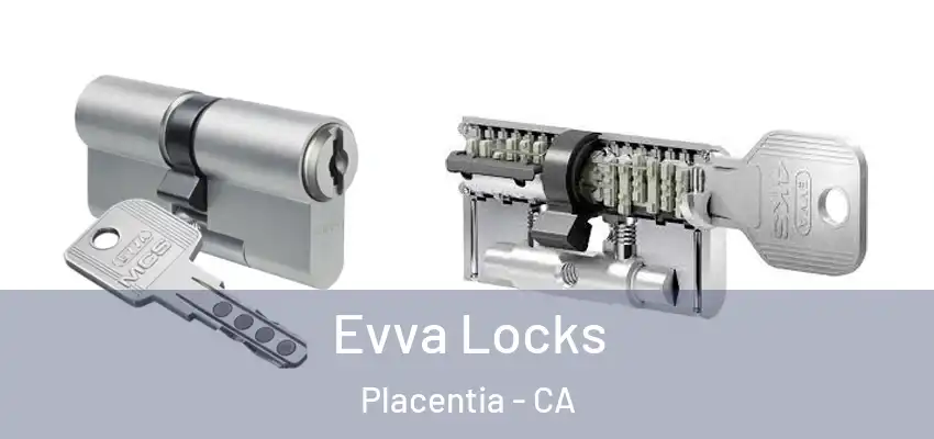  Evva Locks Placentia - CA